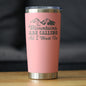Mountains Are Calling - Insulated Coffee Tumbler Cup with Sliding Lid - Stainless Steel Mug - Outdoor Camping Gifts